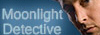 Fansite: Moonlight Detective